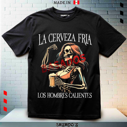 LA CERVEZA FRIA LOS HOMBRES CALIENTES